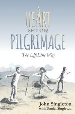 Cover of A Heart Set on Pilgrimage