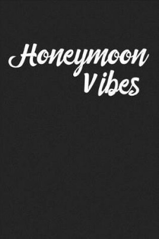 Cover of Honeymoon Vibes