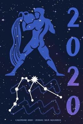 Book cover for Calendar 2020 - Zodiac Sign Aquarius