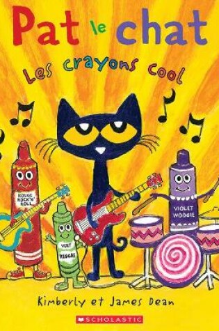 Cover of Pat Le Chat: Les Crayons Cool