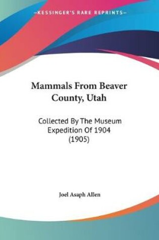 Cover of Mammals From Beaver County, Utah