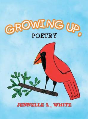 Cover of Growing Up, Poetry