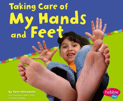 Cover of Taking Care of My Hands and Feet