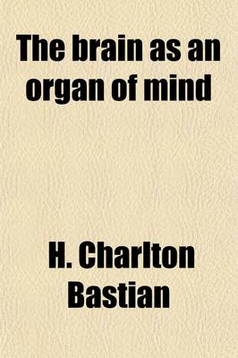 Book cover for The Brain as an Organ of Mind