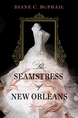 Cover of The Seamstress of New Orleans