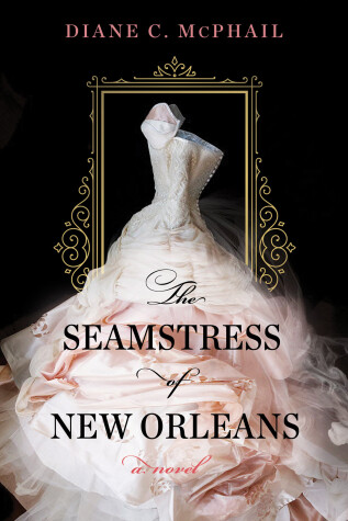 Book cover for The Seamstress of New Orleans