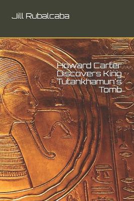Book cover for Howard Carter Discovers King Tutankhamun's Tomb