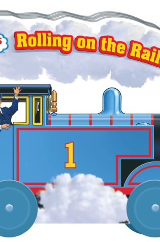 Cover of Rolling on the Rails (Thomas & Friends)