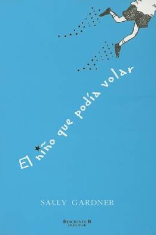 Cover of El Nino Que Podia Volar