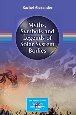 Book cover for Myths, Symbols and Legends of Solar System Bodies