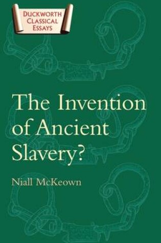 Cover of The Invention of Ancient Slavery