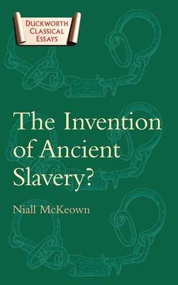 Cover of The Invention of Ancient Slavery