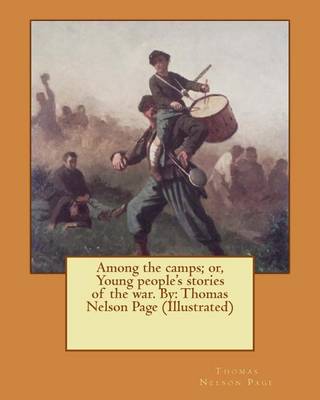 Book cover for Among the camps; or, Young people's stories of the war. By