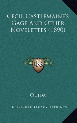 Book cover for Cecil Castlemaine's Gage and Other Novelettes (1890)