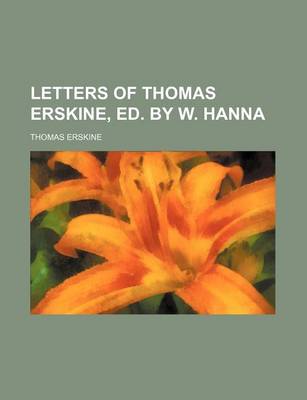 Book cover for Letters of Thomas Erskine, Ed. by W. Hanna (Volume 1)