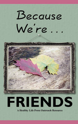 Book cover for Because We're Friends