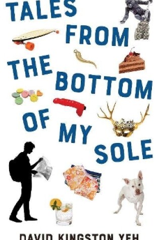 Cover of Tales from the Bottom of My Sole