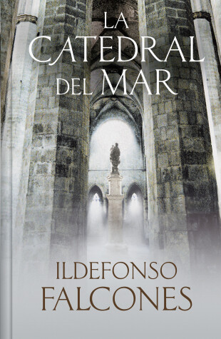 Book cover for La catedral del mar (edición limitada) / The Cathedral of the Sea