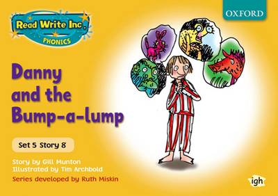 Cover of Read Write Inc. Phonics: Yellow Set 5 Storybooks: Danny and the Bump-A-Lump