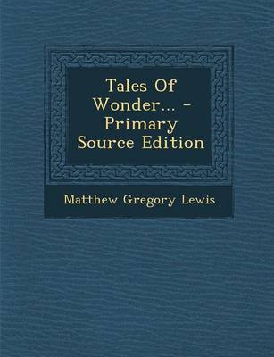 Book cover for Tales of Wonder... - Primary Source Edition