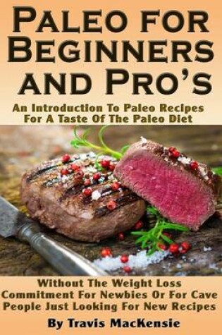 Cover of Paleo for Beginners and Pro's