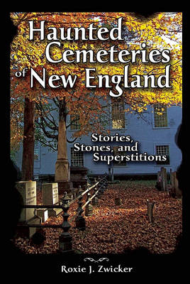 Book cover for Haunted Cemeteries of New England