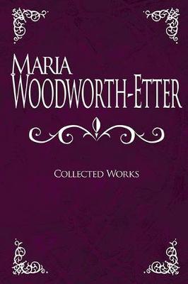 Book cover for Maria Woodworth-Etter Collected Works