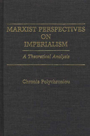Cover of Marxist Perspectives on Imperialism