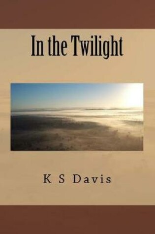 Cover of In the Twilight