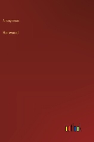 Cover of Harwood