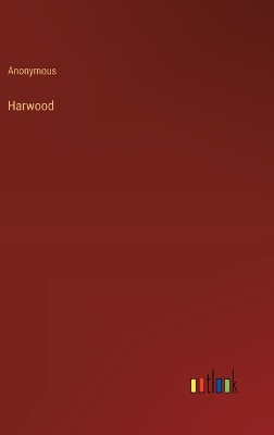 Book cover for Harwood