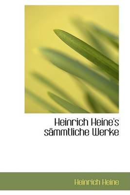Book cover for Heinrich Heine's Sacmmtliche Werke