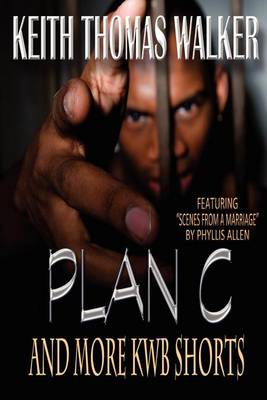 Book cover for Plan C (and More Kwb Shorts)