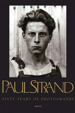 Cover of Paul Strand: Sixty Years of Photographs