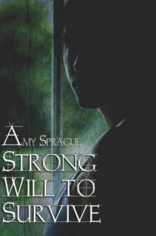 Cover of A Strong Will to Survive