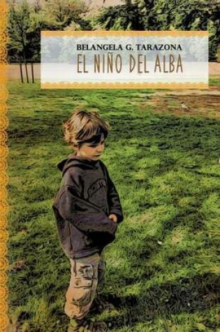 Cover of El nino del alba