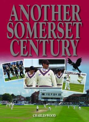 Book cover for Another Somerset Century