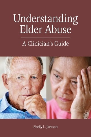 Cover of Understanding Elder Abuse