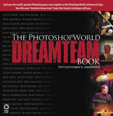 Book cover for The PhotoshopWorld Dream Team Book, Volume 1