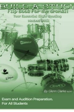 Cover of Build A Study Flip Book For The Drum Kit