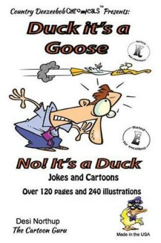 Cover of Duck! It's a Goose -- No -- It's a Duck -- Jokes and Cartoons