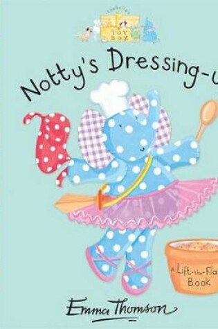 Cover of Notty's Dressing Up