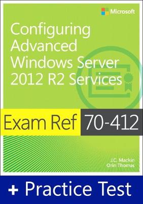 Book cover for Exam Ref 70-412 Configuring Advanced Windows Server 2012 R2 Services with Practice Test