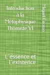 Book cover for Introduction a la Metaphysique Thomiste VI