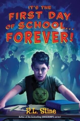 Cover of It's the First Day of School...Forever!