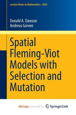 Book cover for Spatial Fleming-Viot Models with Selection and Mutation