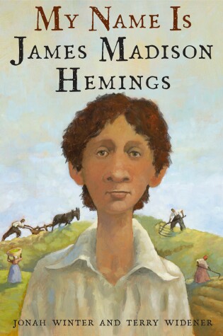 Cover of My Name Is James Madison Hemings