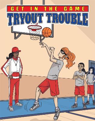 Book cover for Get in the Game: Tryout Trouble