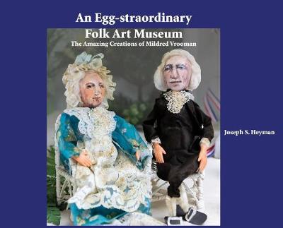 Book cover for An Egg-straordinary Folk-Art Museum