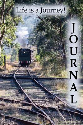 Book cover for Life Is a Journey! Journal